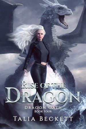 [Dragon Oath 04] • Rise of the Dragon